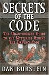 Secrets of the Code: The Unauthorized Guide to the Mysteries Behind the Davinci Code
