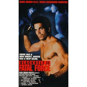 Blackbelt 2: Fatal Force [VHS]