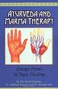 Ayurveda and Marma Therapy: Energy Points in Yogic Healing