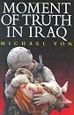 Moment of Truth in Iraq