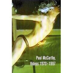 Paul McCarthy, Videos 1970-1997