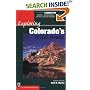 Exploring Colorado's Wild Areas: A Guide for Hikers, Backpackers, Climbers, Cross-Country Skiers, Paddlers (Exploring Wild Areas)