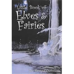 The Little Book of Elves and Fairies