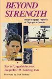 Beyond Strength: Psychological Profiles of Olympic Athletes