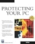 Protecting Your PC (General Computing Series)