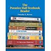 Prentice Hall Textbook Reader, The (4th Edition)