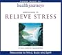 Health Journeys: Meditations to Relieve Stress