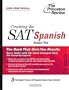 Cracking the SAT Spanish Subject Test, 2005-2006 Edition (College Test Prep)