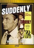 Suddenly