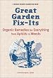 Great Garden Fix-Its: Organic Remedies for Everything from Aphids to Weeds (Rodale Organic Gardening Books)