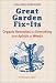 Book Great Garden Fix-Its: Organic Remedies for Everything from Aphids to Weeds (Rodale Organic Gardening Books)