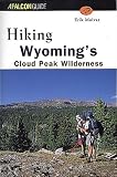 Hiking Wyoming s Cloud Peak Wilderness