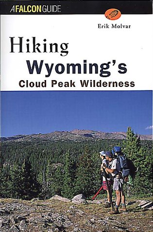City Travel Guides Discounted  Books : Hiking Wyoming's Cloud Peak Wilderness