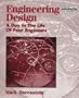 Engineering Design: A Day in the Life of Four Engineers (Prentice Hall Modular Series for Engineering)