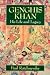 Genghis Khan: His Life and Legacy