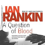 A Question of Blood: Inspector Rebus, Book 14 | Ian Rankin