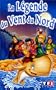 La l�gende du vent du nord [VHS]