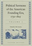Political Sermons of the American Founding Era, 1730-1805 (Vol 2)