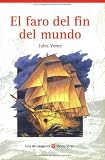 El Faro del Fin del Mundo The Lighthouse of the End of the World (Aula de Literatura)
