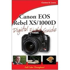 Canon EOS Rebel XS/1000D Digital Field Guide