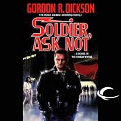 Soldier, Ask Not: Dorsai Series, Book 3 | [Gordon R. Dickson]