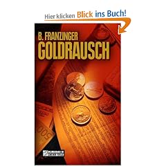 Goldrausch. Tannenbergs zweiter Fall