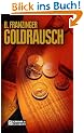 Goldrausch. Tannenbergs zweiter Fall