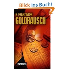 Goldrausch. Tannenbergs zweiter Fall