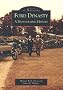 Ford Dynasty: A Photographic History