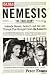 Nemesis: The True Story of Aristotle Onassis, Jackie O, and the Love Triangle That Brought Down the Kennedys by Peter Evans