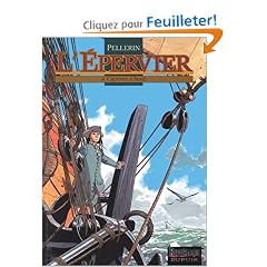 L'Epervier, tome 4 : Captives � bord