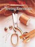 The New Sewing Essentials (Singer)