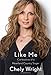 Like Me: Confessions of a Heartland Country Singer