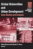 Global universities and urban development : case studies and analysis