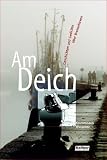 Am Deich: Geschichten und Gedichte �ber Bremerhaven