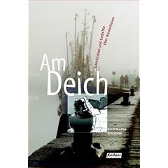 Am Deich: Geschichten und Gedichte �ber Bremerhaven