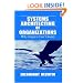 Systems Architecting of Organizations: Why Eagles Can't Swim (Systems Engineering)