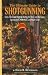 Books : The Ultimate Guide to Shotgunning: Guns, Gear, and Hunting Tactics for Deer and Big Game, Upland Birds, Waterfowl, and Small Game