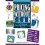 Pricing Without Fear