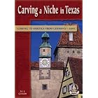 Carving a Niche in Texas: Coming to America from Germany, 1844 (Cover-to-Cover Chapter 2... by M. J. Cosson and Dan Hatala