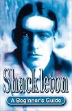 Shackleton  (Headway Guides for Beginners Great Lives Series)