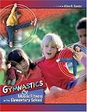 Gymnastics And Muscle Fitness in the Elementary School