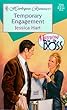 Temporary Engagement (Marrying The Boss) (Harlequin Romance)