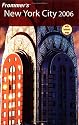 Frommer's New York City 2006 (Frommer's Complete)