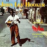 John Lee Hooker: The Legendary Modern Recordings 1948-1954