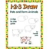 1-2-3 Draw Pets and Farm Animals