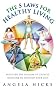 Five Laws for Healthy Living: Discover the Wisdom of Chinese Medicine to Nourish Your Life