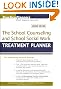 The School Counseling and School Social Work Treatment Planner (PracticePlanners)