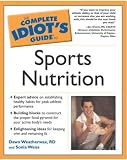 Complete Idiot`s Guide to Sports Nutrition (The Complete Idiot`s Guide)