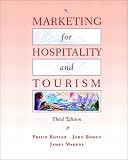 Marketing for Hospitality and Tourism (3rd Edition)